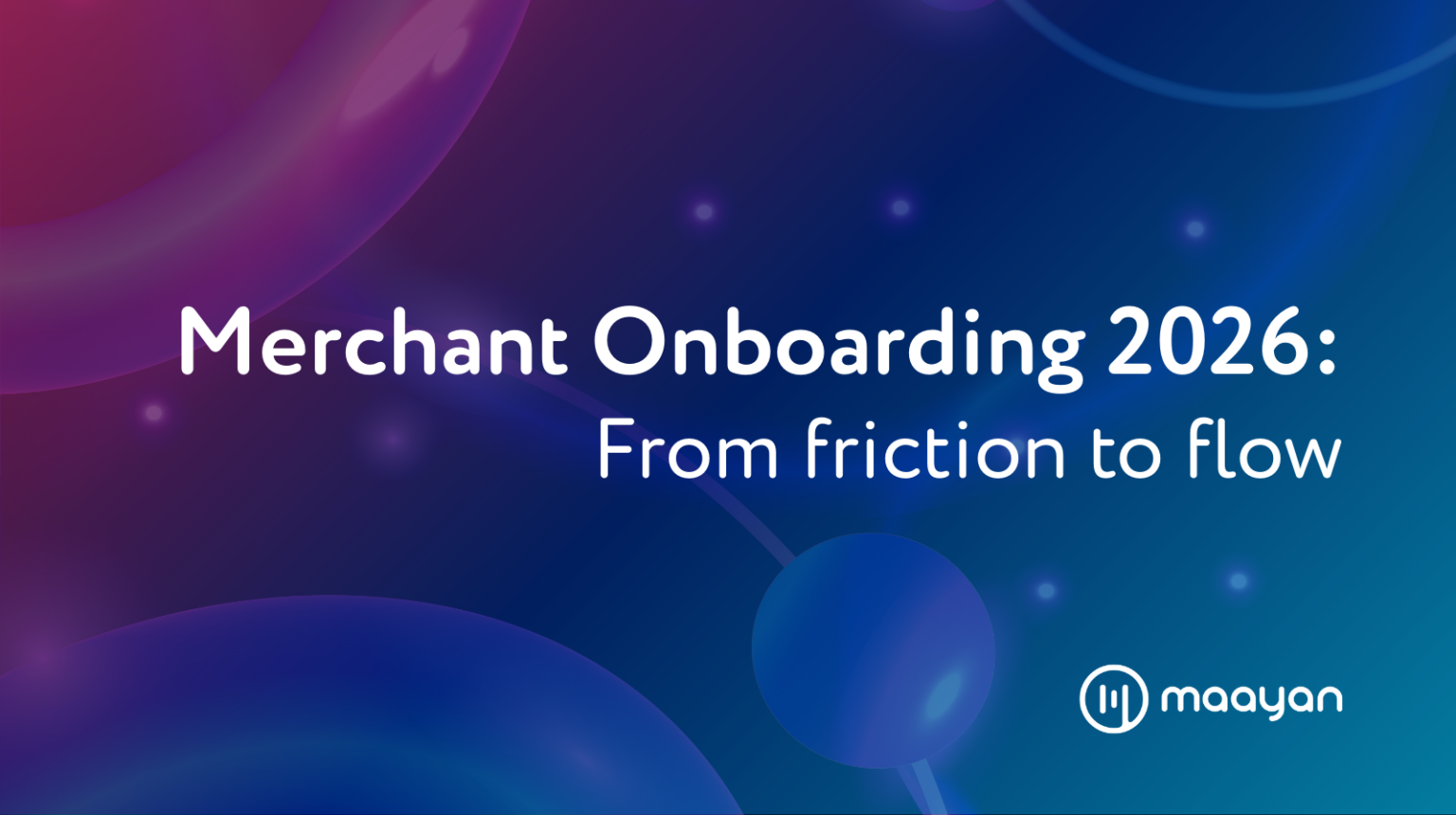 Merchant Onboarding 2026